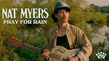 Nat Myers - "Pray For Rain" [Official Music Video]