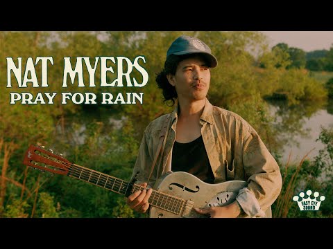 Nat Myers - "Pray For Rain" [Official Music Video]