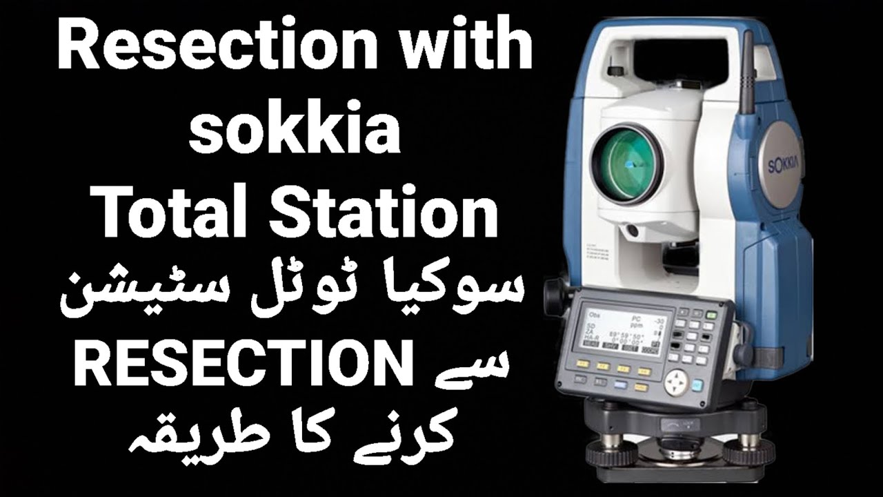 Resection with sokkia Total station.