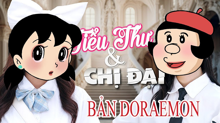 NHẠC CHẾ - Tiểu Thư Và Chị Đại Tuna Lee - Bản Doraemon