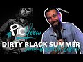 Interview  dirty black summer l focus  jeanbaptiste lebail l picview