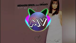 Benassi Bros feat.Dhany - Hit My Heart