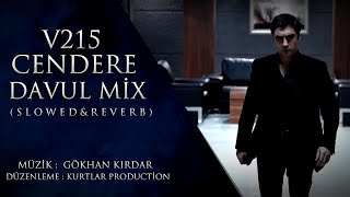 Kurtlar Vadisi Pusu |  Cendere Davul Mix V215  | ( Slowed & Reverb ) HD Resimi