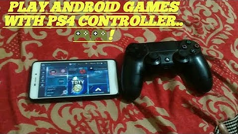 How to play Android games with the help of PS4 controller!