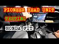 PIONEER HEAD UNIT TESTING FOR HONDA FIT.