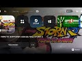 เกมส์ NARUTO SHIPPUDEN Ultimate Ninja Storm 4 / Game Hub 5.3.5: เกมpcบนมือถือ - CPU T820(Unisoc T820