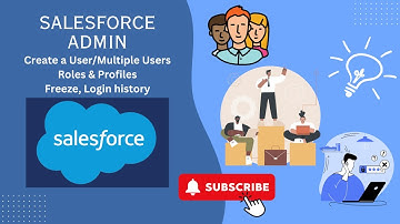 4️⃣ Users (Create single/multiple users) | Configuration & Setup | Salesforce Administrator
