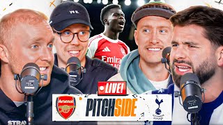 Arsenal V Tottenham I Pitch Side Live