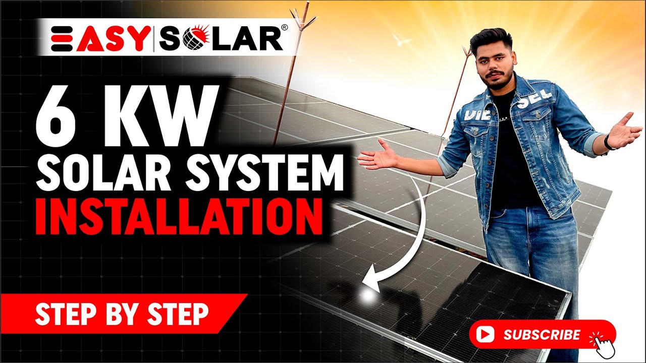 6kW Solar System Installation Step-By-Step | Full Setup Guide by Easy ...