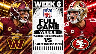 Commanders vs 49ers Full Game Week 6 l NFL Season 2026