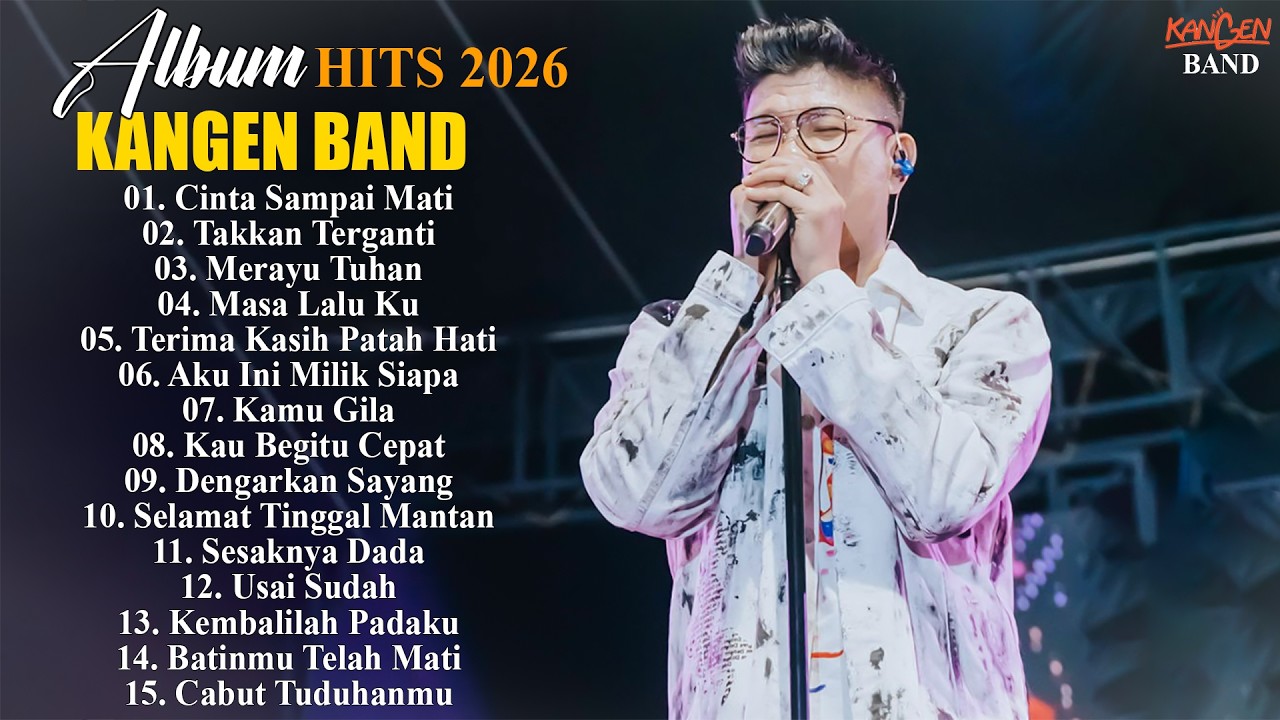 Kangen Band (Full Album Terbaik 2026) Kumpulan Lagu Kangen Band Viral Tiktok 2026