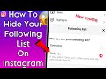 How To Hide Your Following List On Instagram Without Private Account Hide Instagram Following List 