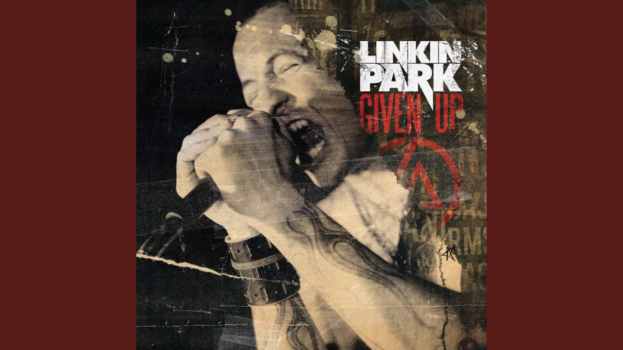Given Up - YouTube