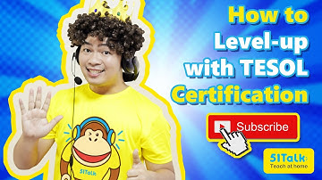Teach At Home: How to Level-up with a TESOL Certification | 51Talk | Teacher, How Do I?
