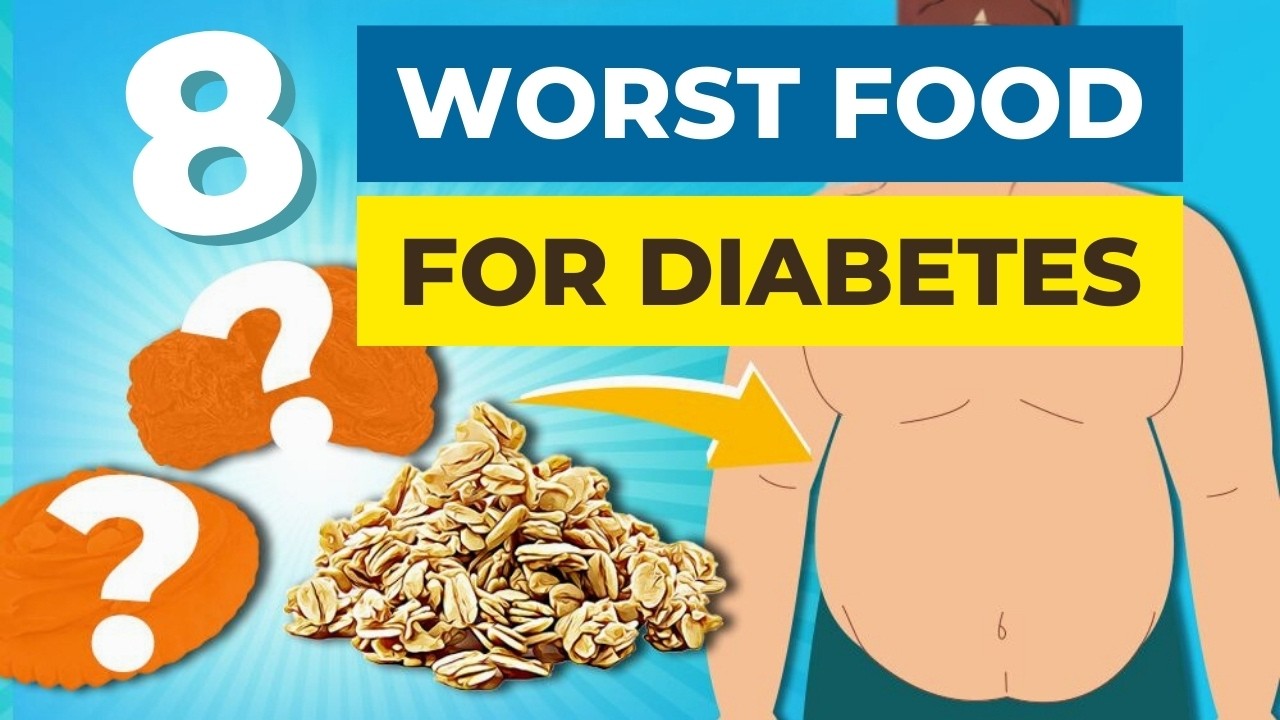 8 Worst Foods That Cause Diabetes