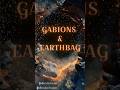 GABIONS &amp; EARTHBAG