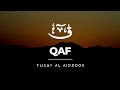 Surah Qaf 050 Yusuf Al Aidroos