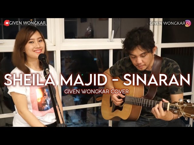 GIVEN WONGKAR | SHEILA MAJID - SINARAN class=