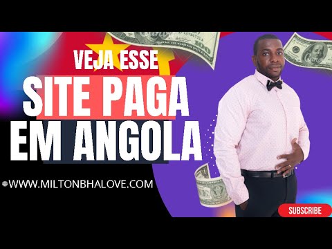 GANHAR DINHEIRO NA INTERNET COM SITE ANGOLANO   PAGA EM KWANZAS E DÓLAR