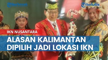Ke Masyarakat Dayak, Tito Beber Alasan Kalimantan Dipilih Jadi Lokasi IKN Nusantara