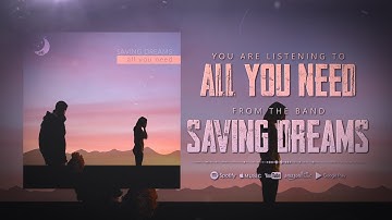 Saving Dreams - All You Need (OFFICIAL LYRIC VIDEO)
