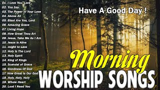 Nonstop Morning Worship Songs With Lyrics For Prayer ✝ Playlist Praise & Worship Songs 2024
