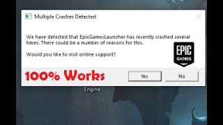 Epic games launcher Multiple crashes detected - Epicgames launcher crashed several times fixed 2020