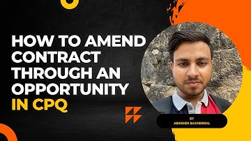 How To Amend Contract Through An Opportunity In CPQ