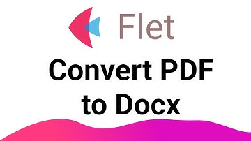 Flet Tutorial - Convert PDf to Docx
