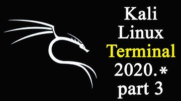 kali linux terminal tutorial | 2020 | part 3