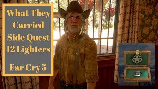 Far Cry 5| What They Carried side quest| 12 Lighters Far Cry 5| What They Carried side quest| 12 Lighters