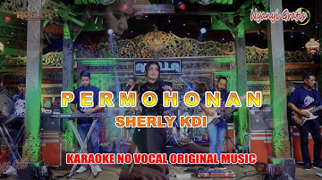SHERLY KDI ADELLA - PERMOHONAN - OM ADELLA | KARAOKE VERSION NO VOCAL