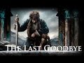 The Hobbit | The Last Goodbye