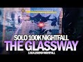 Solo 100k Nightfall The Glassway [Destiny 2]