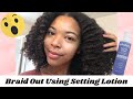 Braid Out Using Setting Lotion?! | Natural Curly Hair | Fluffy Results