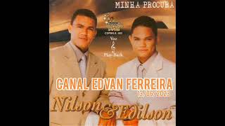 Nilson &amp; Edilson - Minha Procura