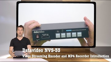 Datavideo NVS-33 Video Streaming Encoder and MP4 Recorder Introduction｜Datavideo