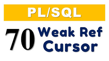 PL/SQL tutorial 70: PL/SQL Weak Ref Cursor in Oracle Database