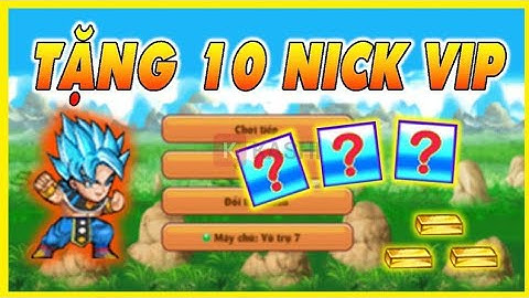 [NRO] Tặng Acc Ngọc Rồng online cho ae