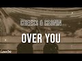 CHEEKS & CRONIN - Over You (Lyrics)