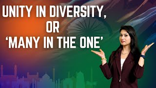 Unity in Diversity, or ‘Many in the One’ | Class 6 Social Science Chapter 8 | One-Shot | NCERT