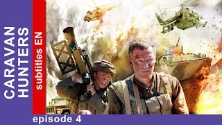 Caravan Hunters - Episode 4. Russian TV Series. StarMedia. Military Drama. English Subtitles Caravan Hunters - Episode 4. Russian TV Series. StarMedia. Military Drama. English Subtitles
