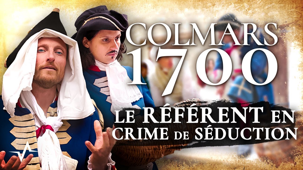 COLMARS 1700 - Épisode 16 : Le RÉFÉRENT en CRIME de SÉDUCTION