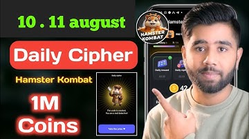 11 August Hamster Kombat Daily Cipher Code  Today ll A N Technical