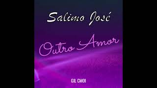 Salimo José - Outro Amor