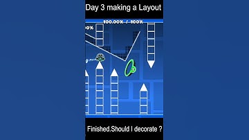 Day 3 Making A layout  #geometrydash #gaming #gd