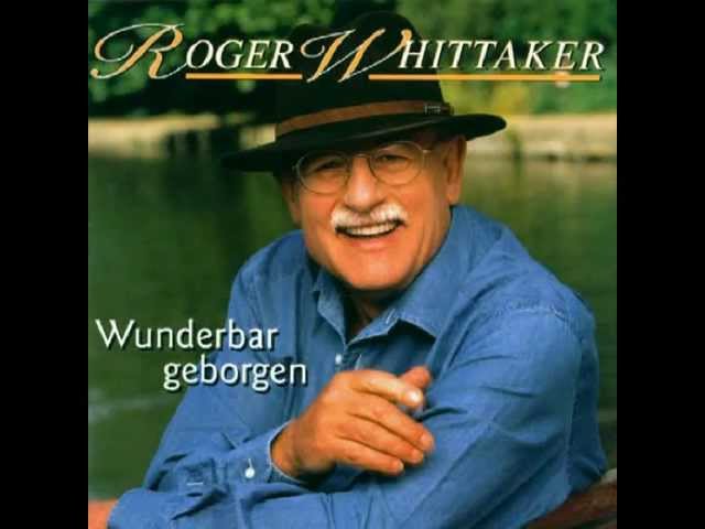 Roger Whittaker - Song of goodbye