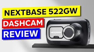 Nextbase 522GW Dashcam Review 2024