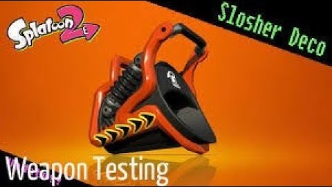 Splatoon 2 Weapon of the Day Testing  -  Slosher Deco