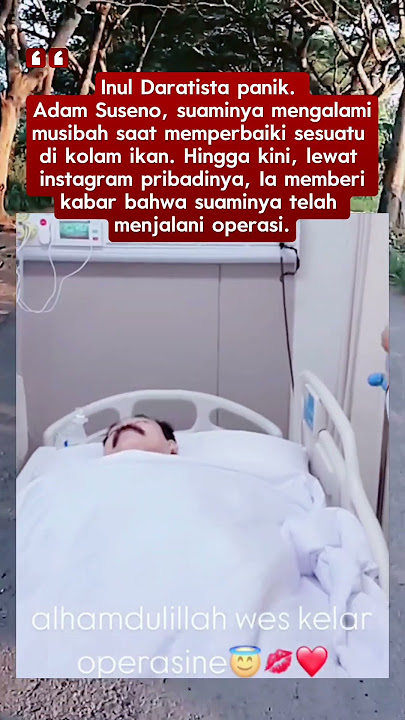 Innalillahi ❗Suami Inul Daratista dilarikan ke Rumah Sakit #inuldaratista #adamsuseno
